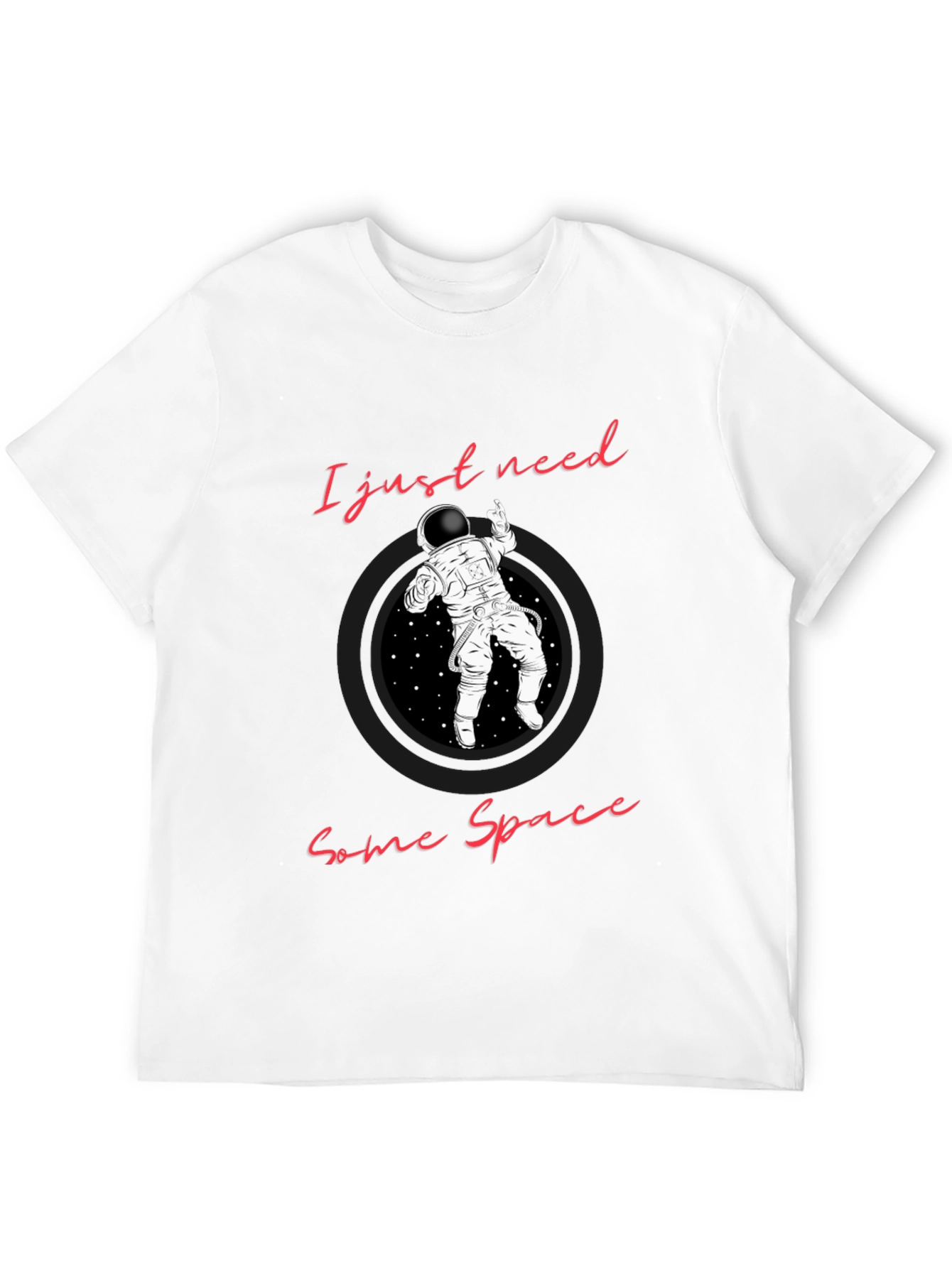 I Just Need Some Space Graphic Tee