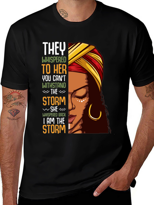 Empowered Woman T-Shirt I Am The Storm