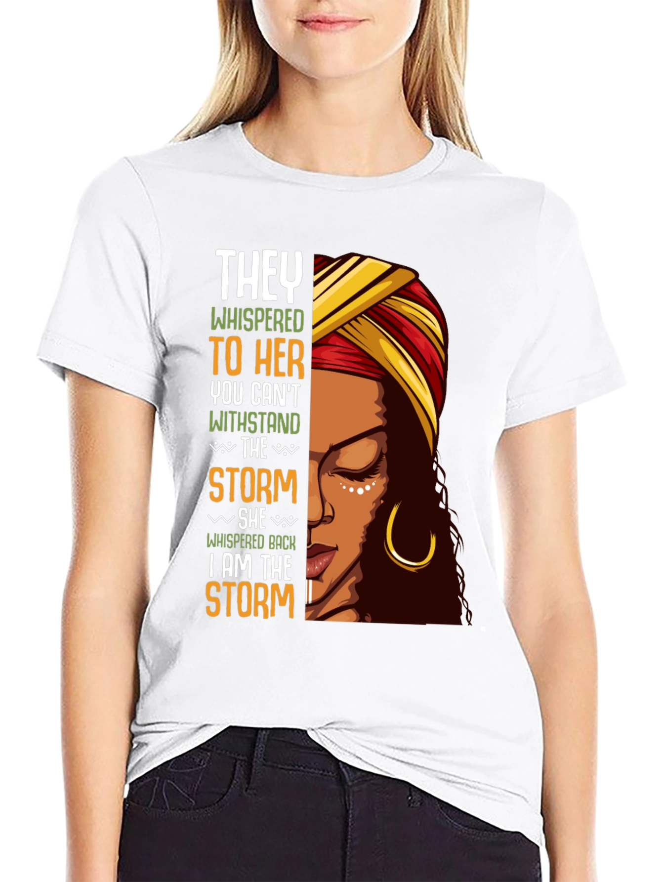 Empowered Woman T-Shirt I Am The Storm