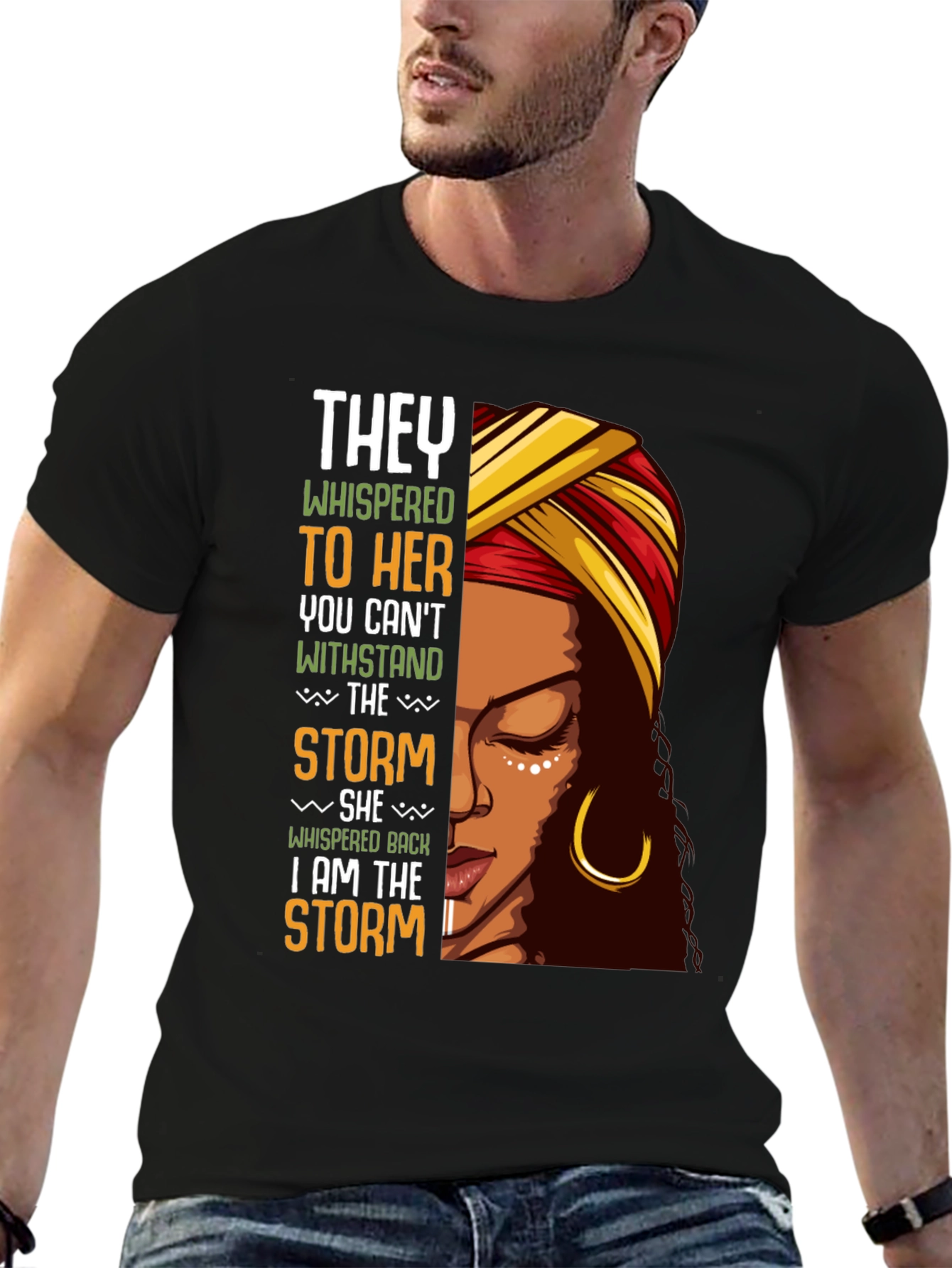 Empowered Woman T-Shirt I Am The Storm