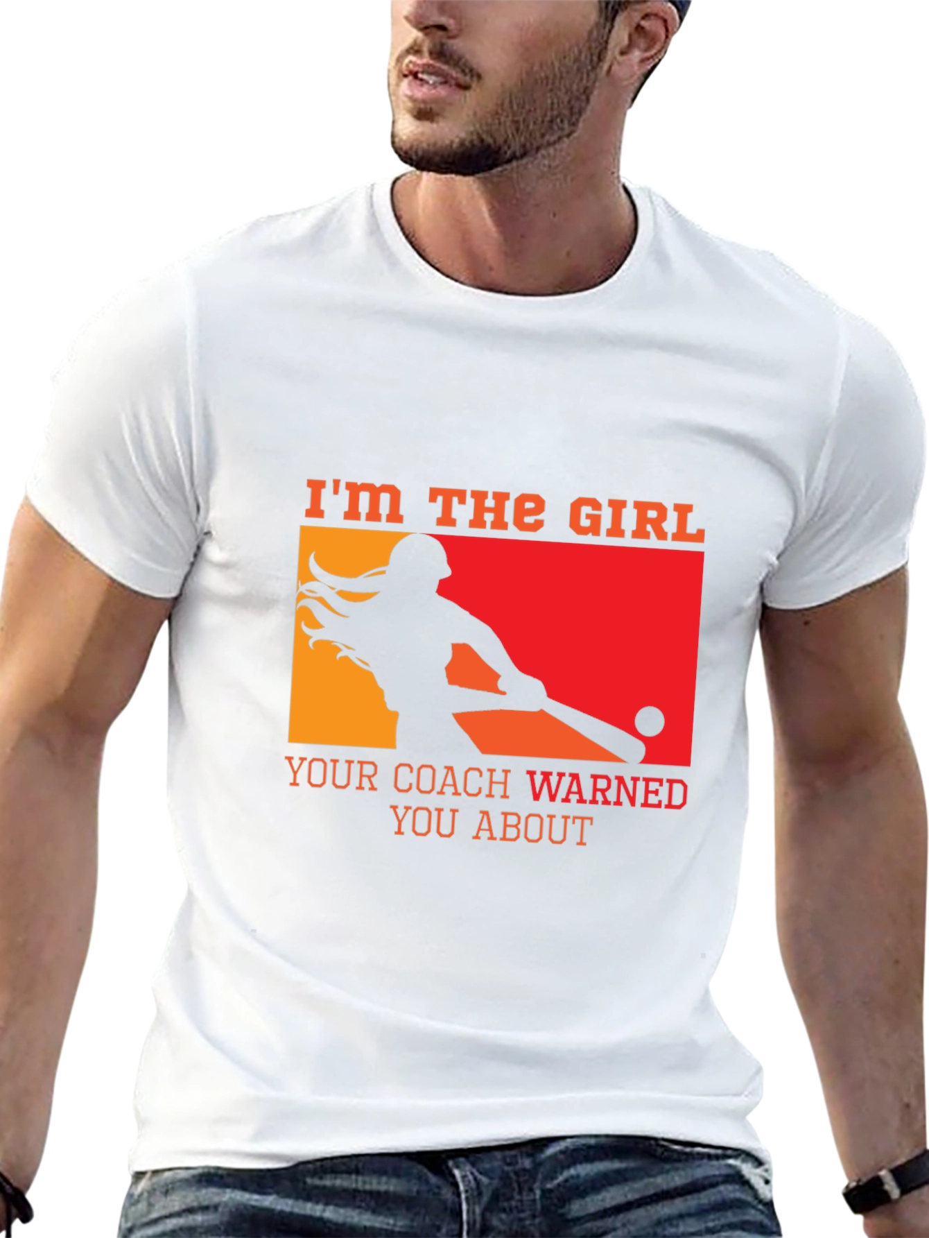 Im The Girl Your Coach Warned You About T-Shirt