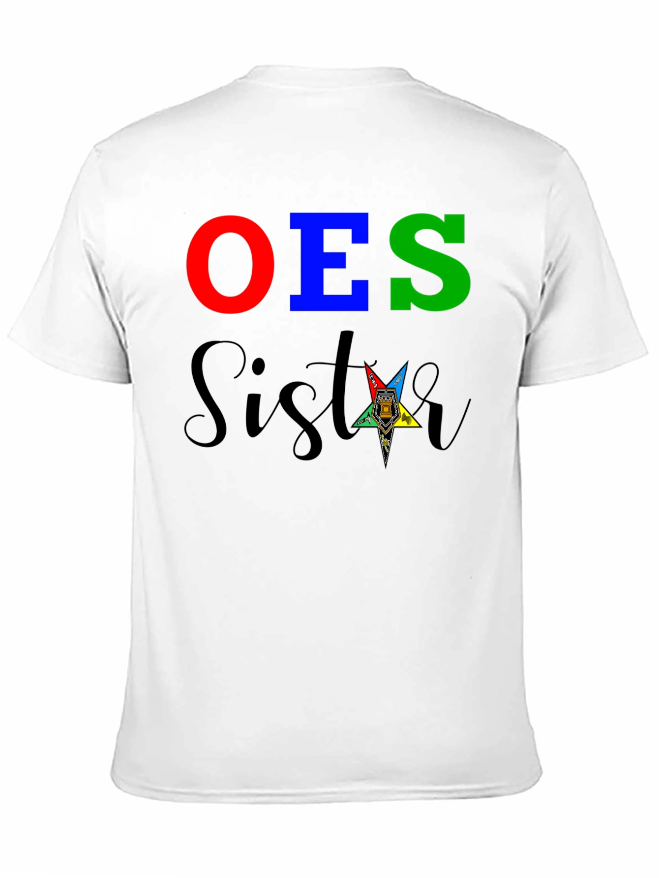 OES Sister T-Shirt - Eastern Star Apparel