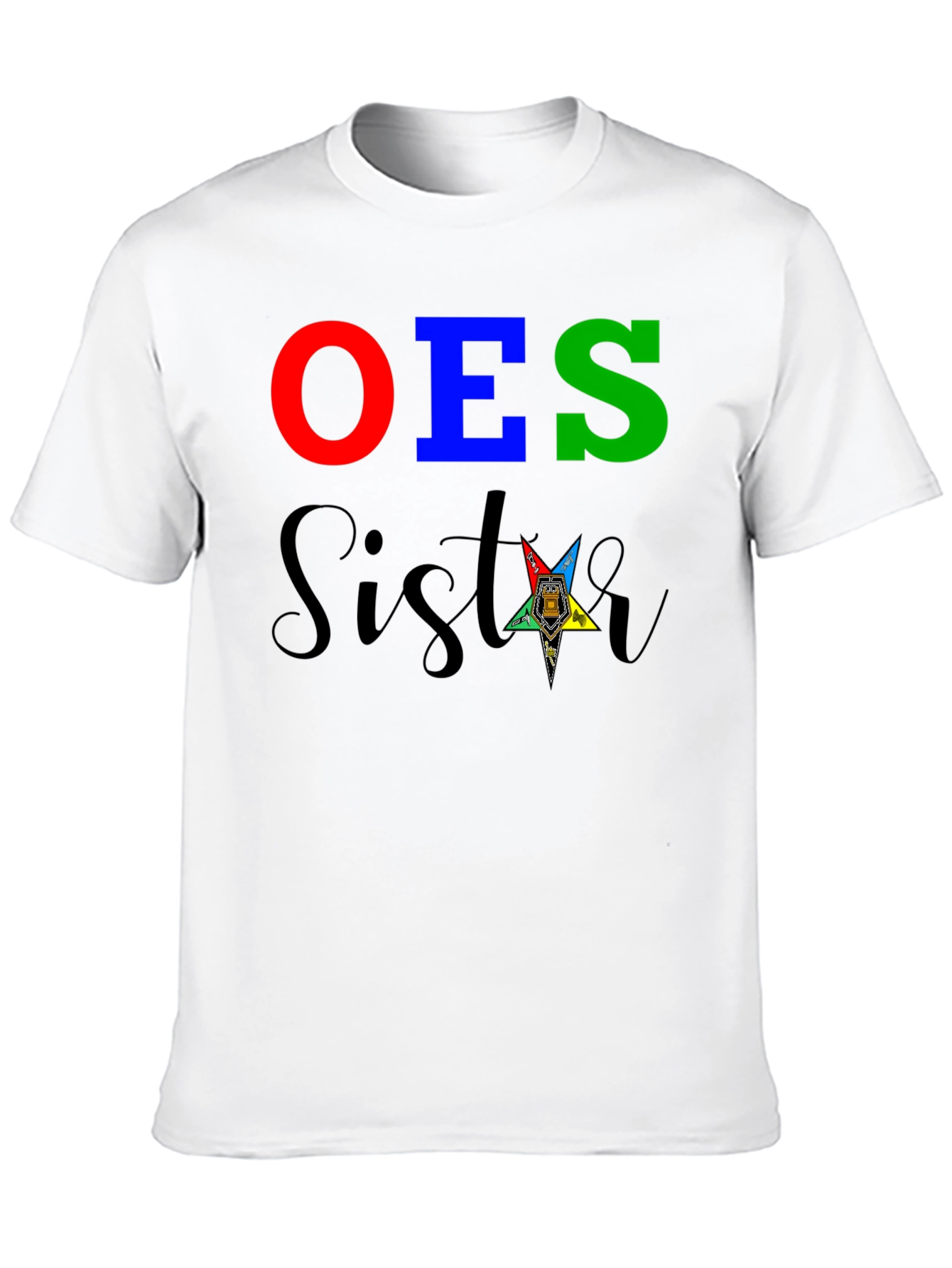OES Sister T-Shirt - Eastern Star Apparel