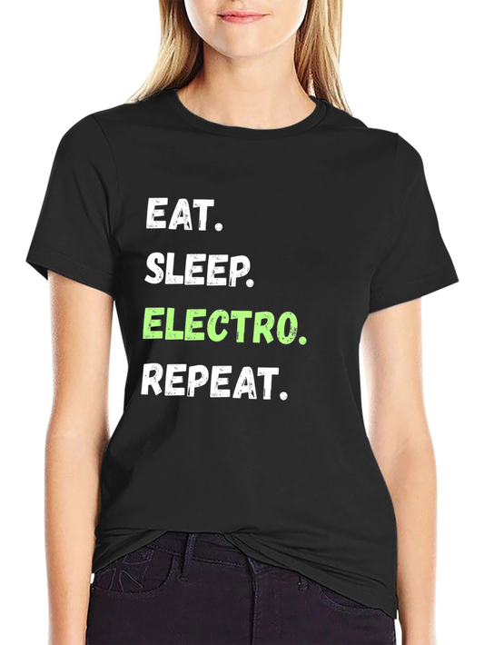 Eat Sleep Electro Repeat T-Shirt