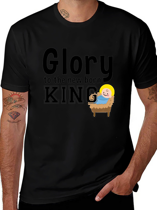 Glory to the New Born King T-Shirt