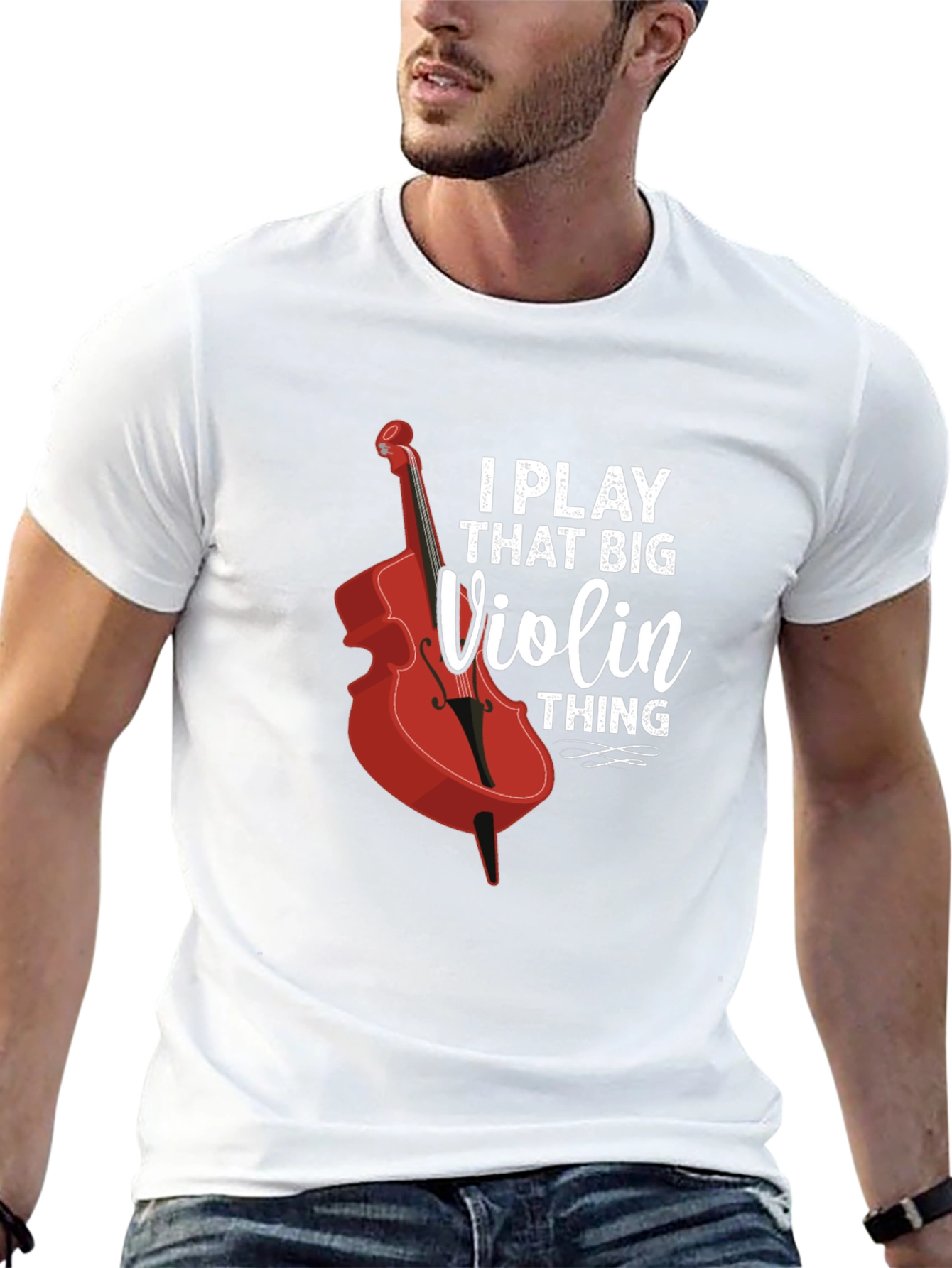 I Play That Big Violin Thing T-Shirt