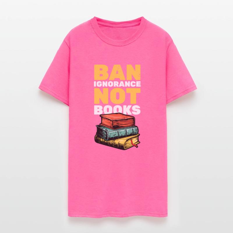 Ban Ignorance Not Book Funny Book Lover Reader