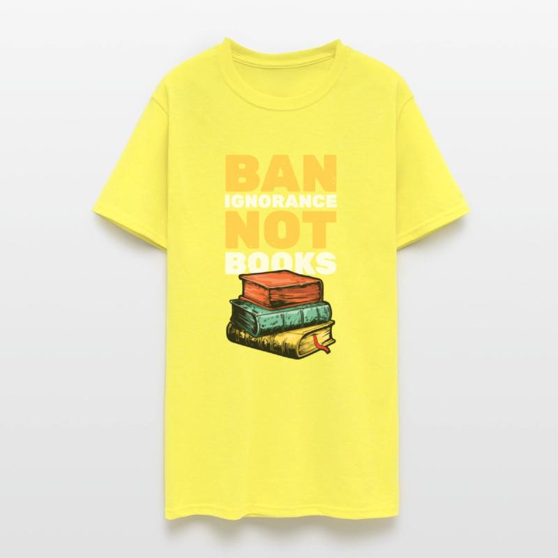 Ban Ignorance Not Book Funny Book Lover Reader
