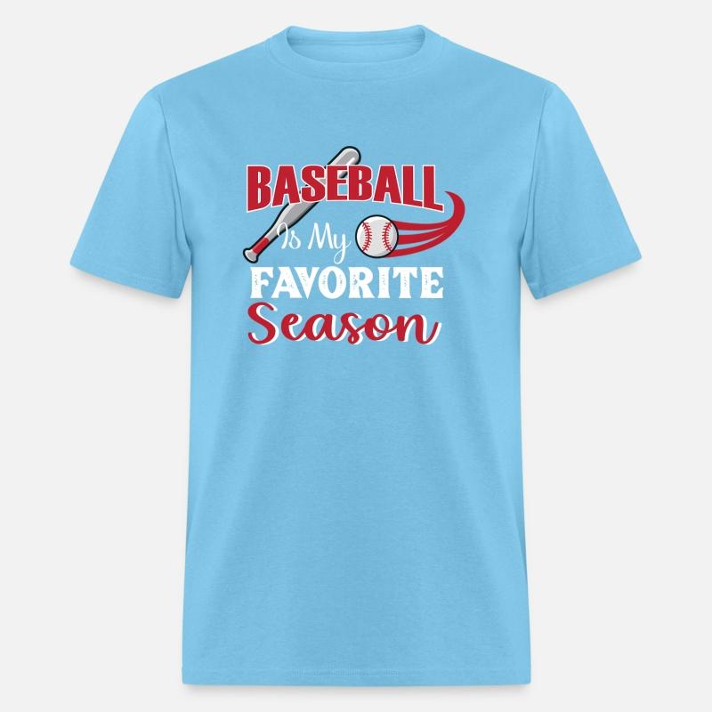 Baseball Is My Favorite Season Baseball Player
