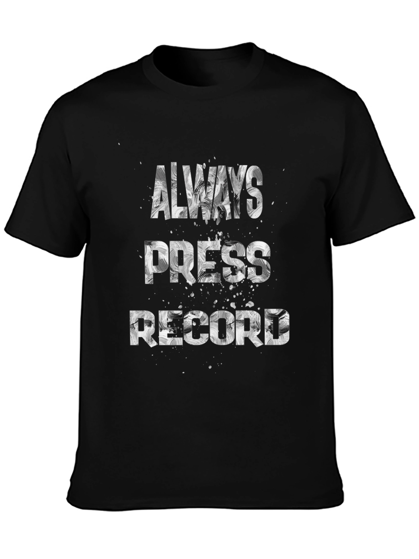 Always Press Record Graphic Tee