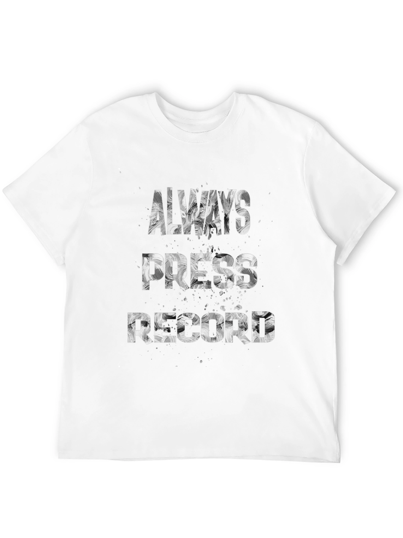 Always Press Record Graphic Tee
