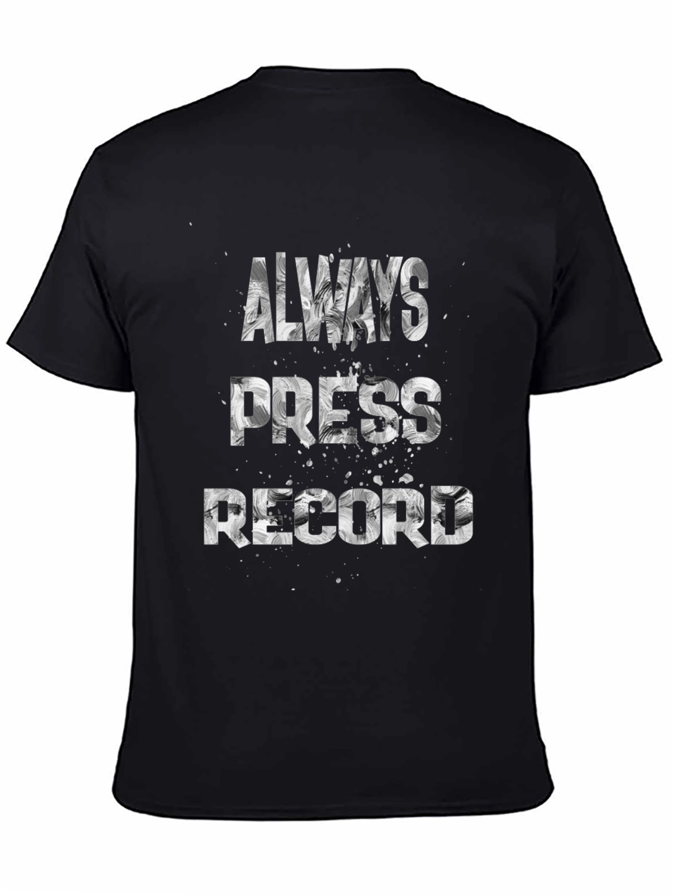 Always Press Record Graphic Tee