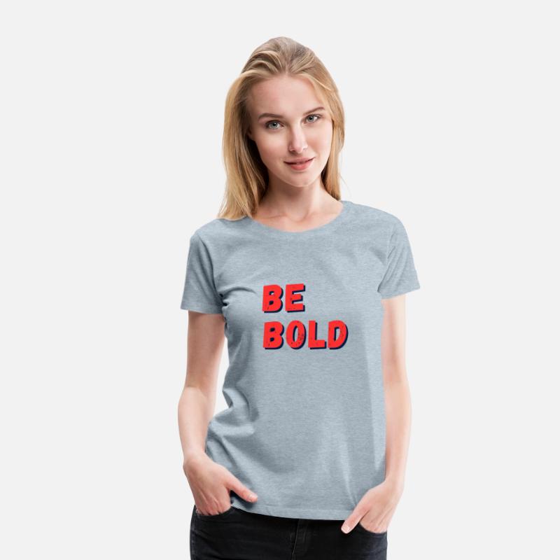 Be Bold: Fearless Expression