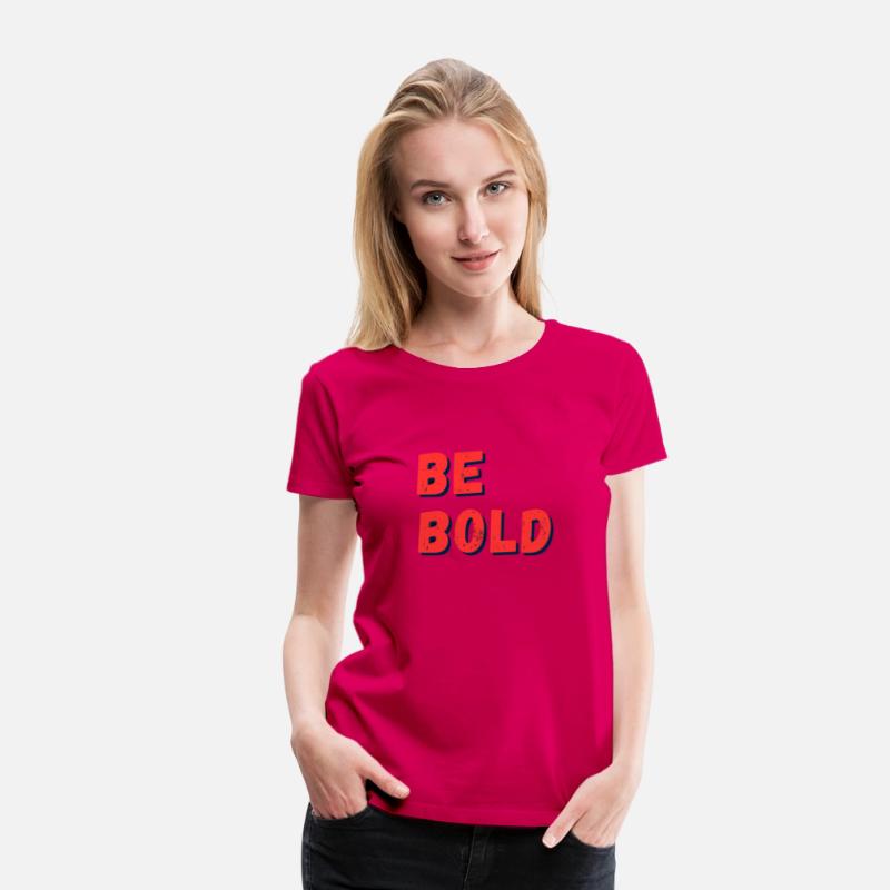 Be Bold: Fearless Expression