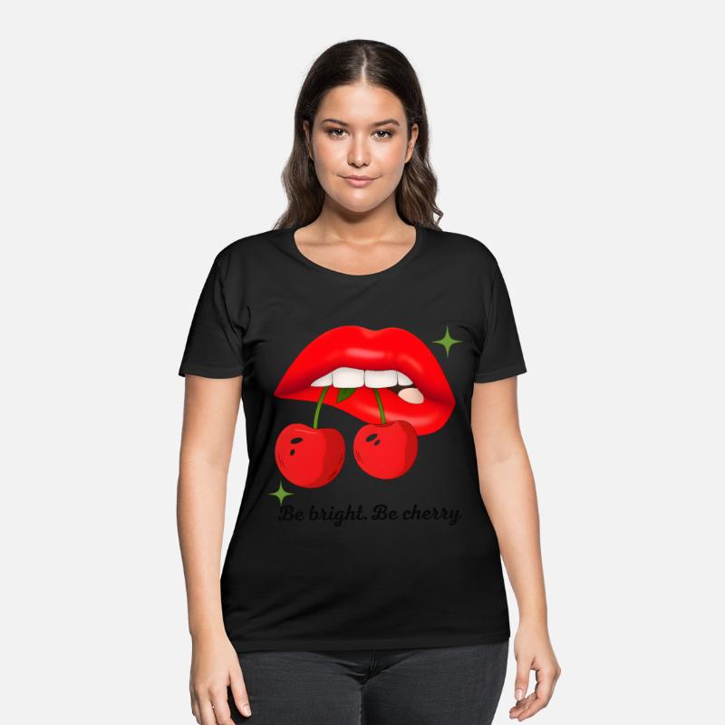Be Bright. Be Cherry – Bold Lips & Cherry T-Shirt