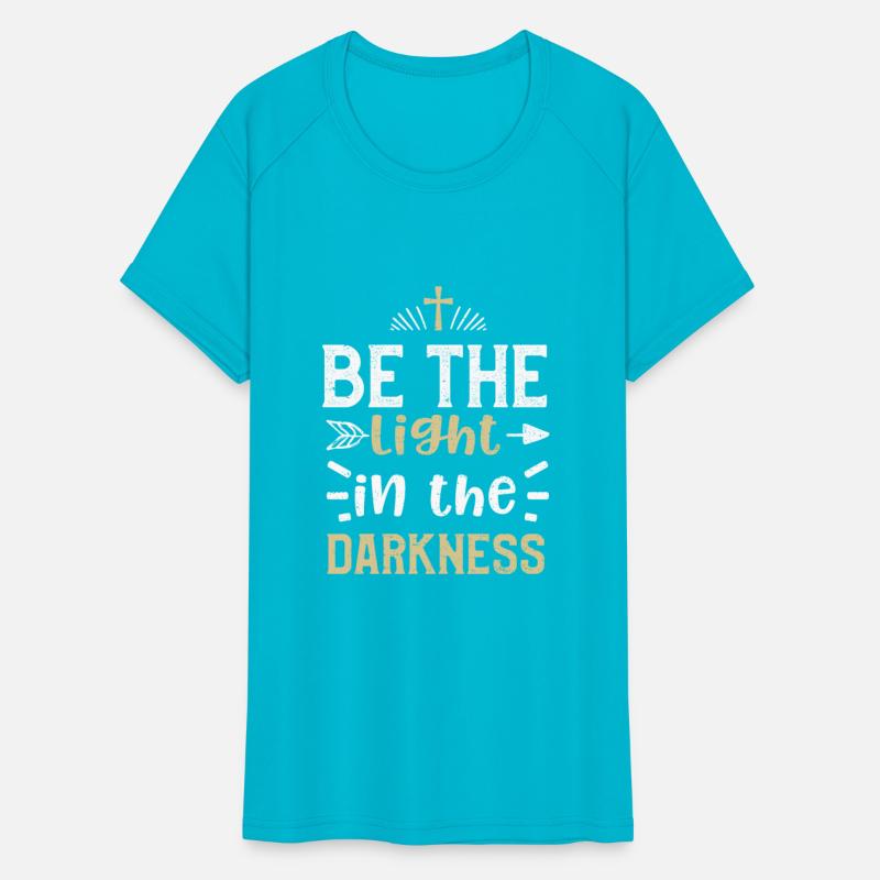Be the light in the darkness