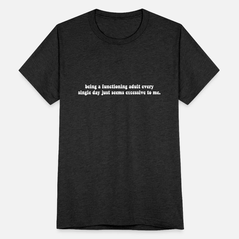 Being A Functioning Adult Every Single Day