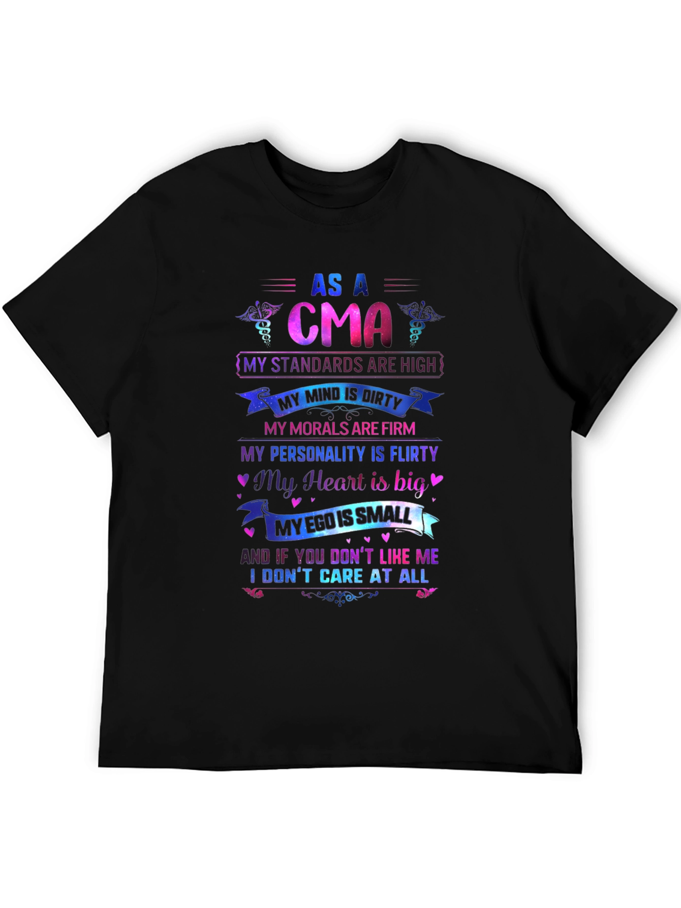 As A CMA T-Shirt: Standards Are High
