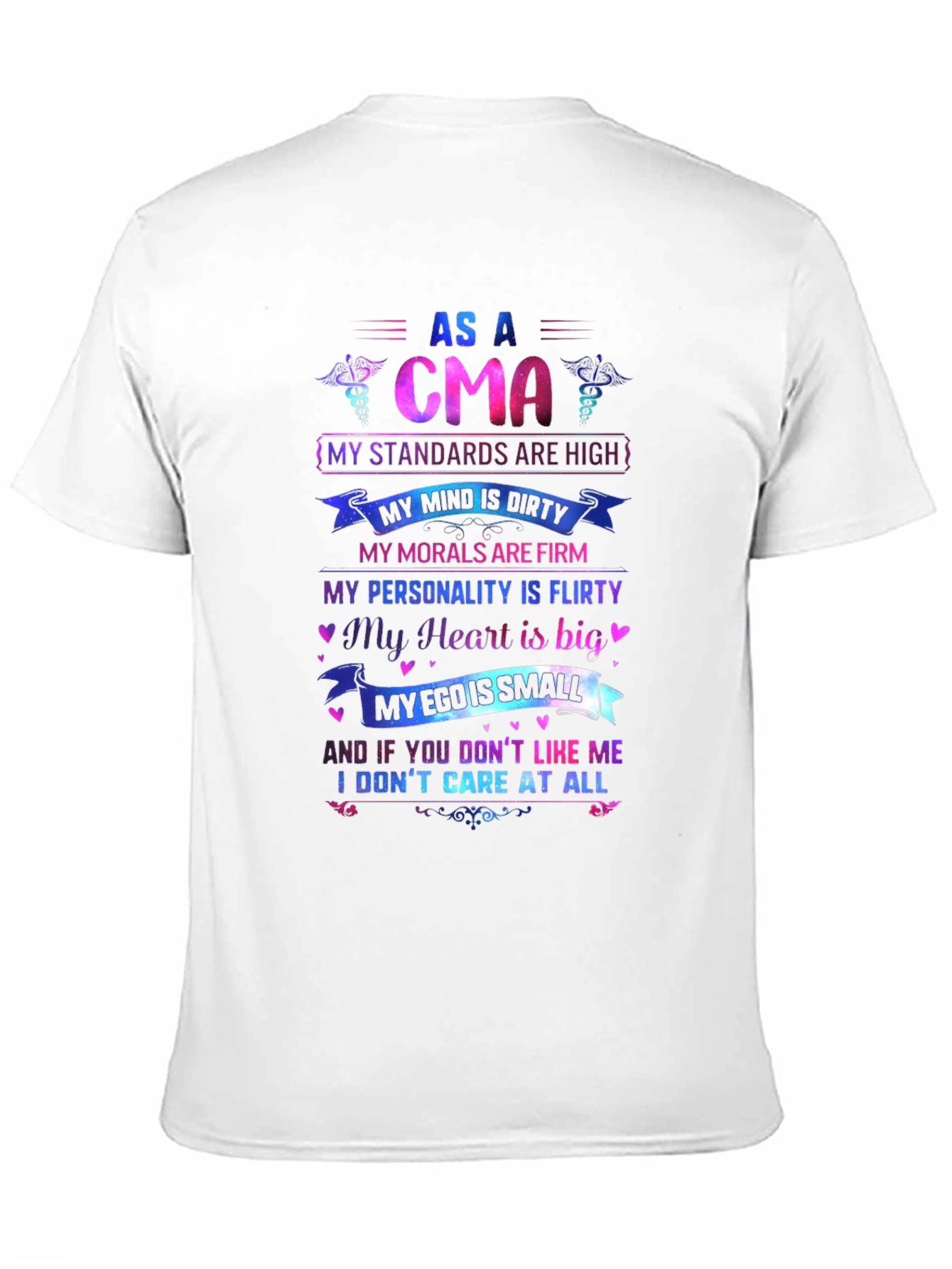As A CMA T-Shirt: Standards Are High