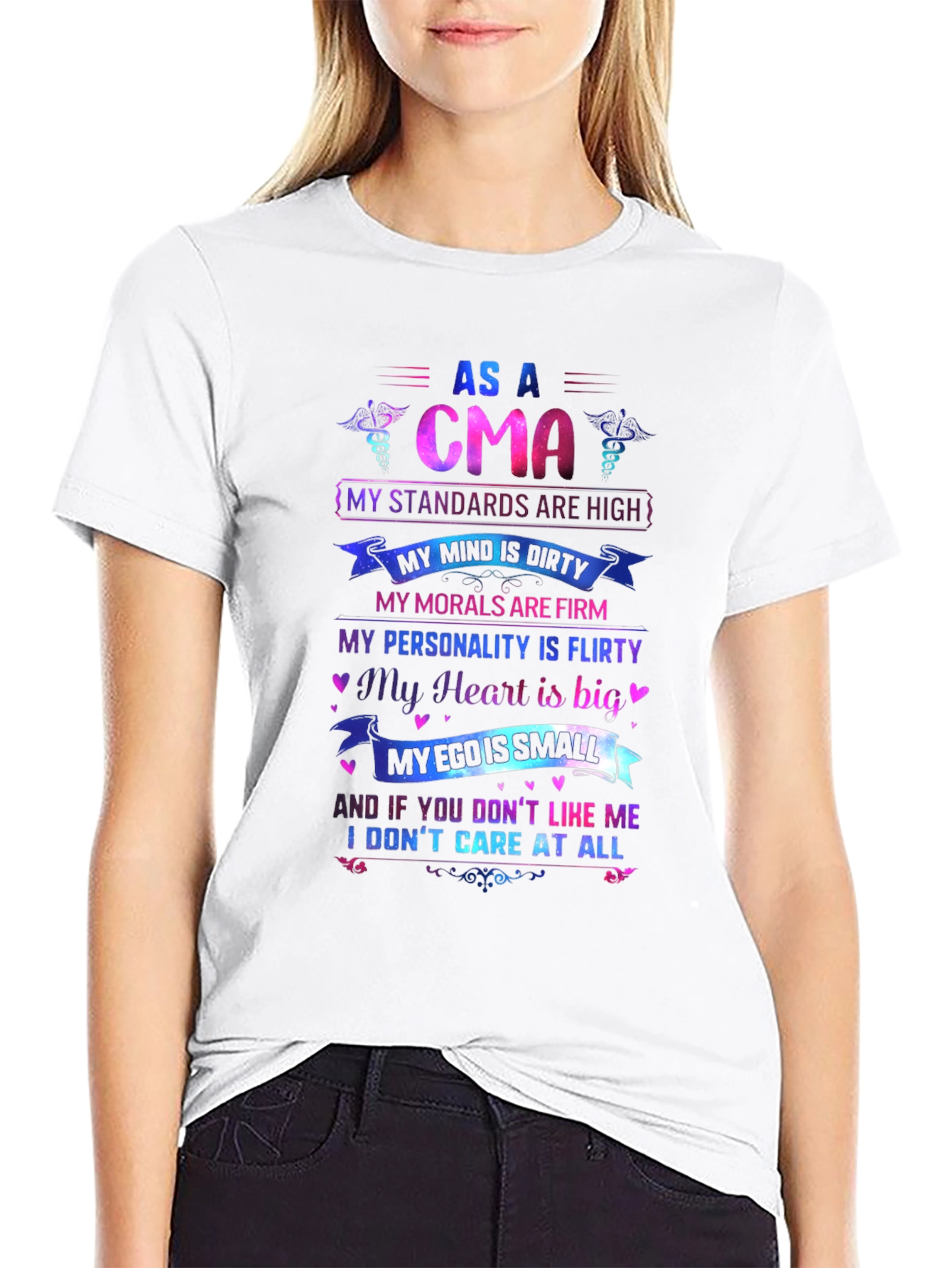 As A CMA T-Shirt: Standards Are High
