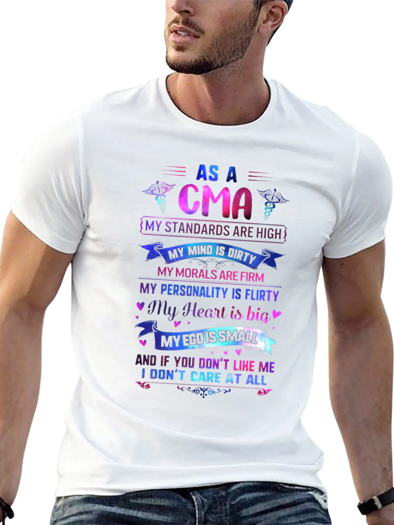 As A CMA T-Shirt: Standards Are High