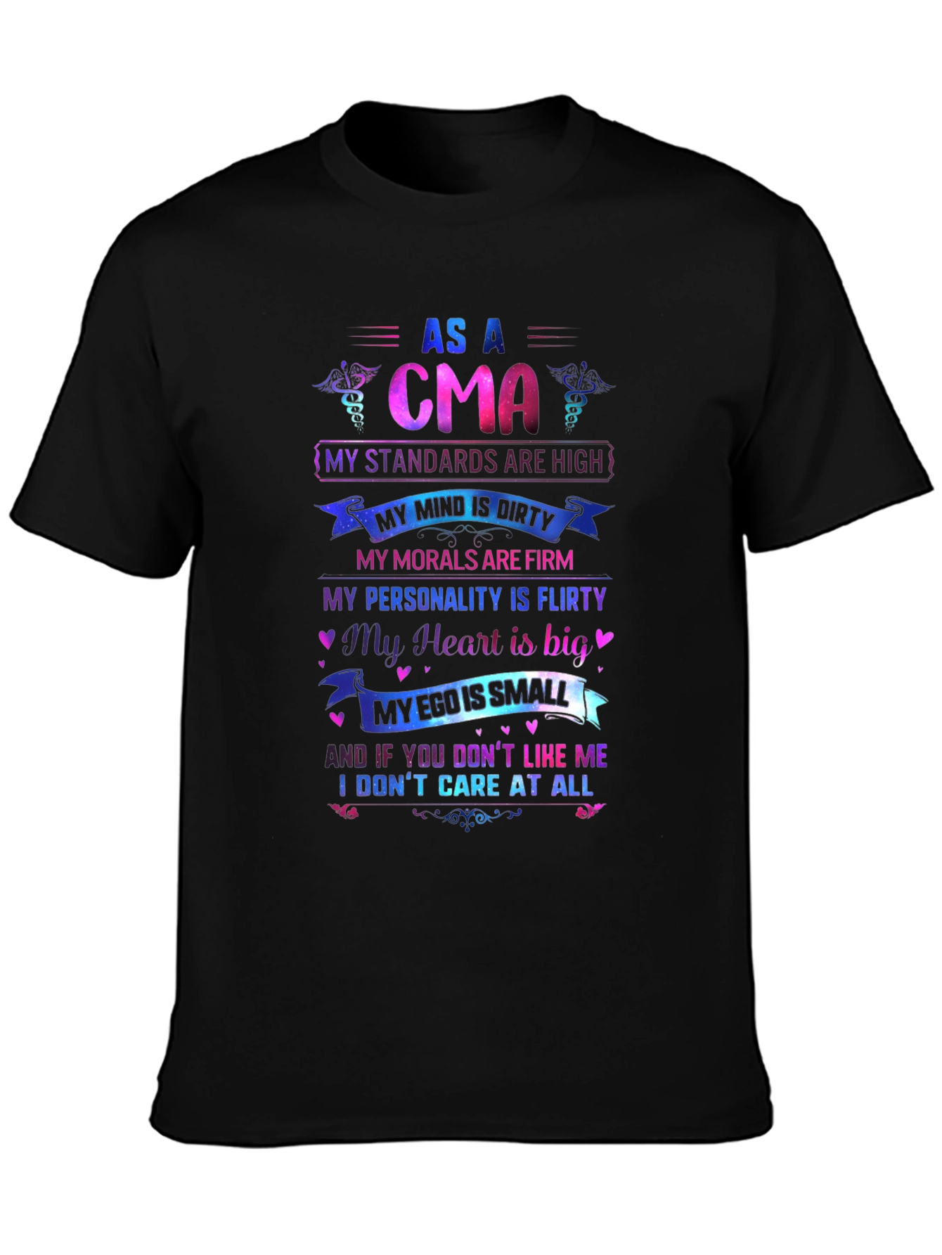 As A CMA T-Shirt: Standards Are High