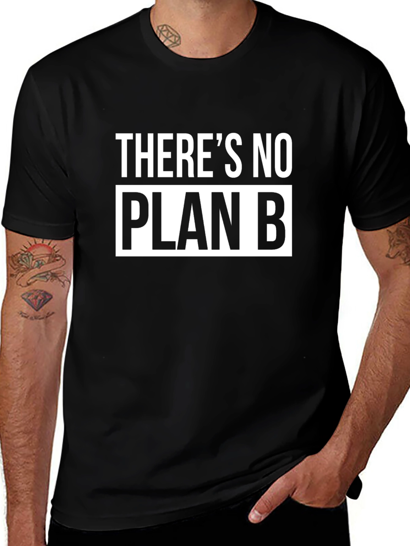 Theres No Plan B T-Shirt - Bold Statement Tee