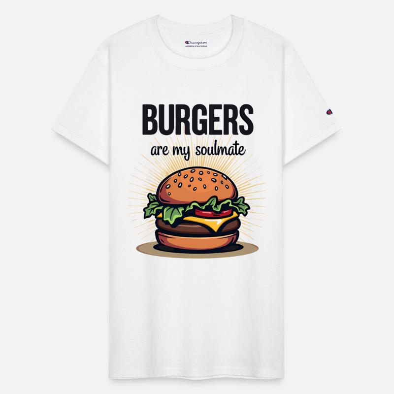 Burgers are my Soulmate Hamburger Fast Food