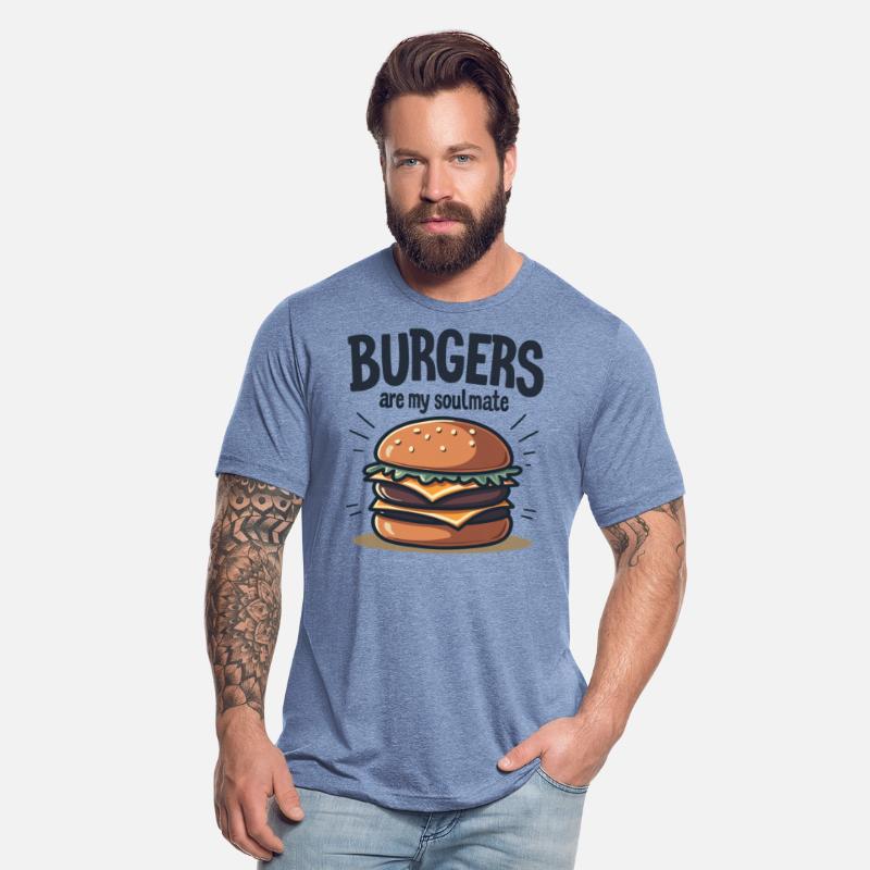 Burgers are my Soulmate Hamburger Fast Food