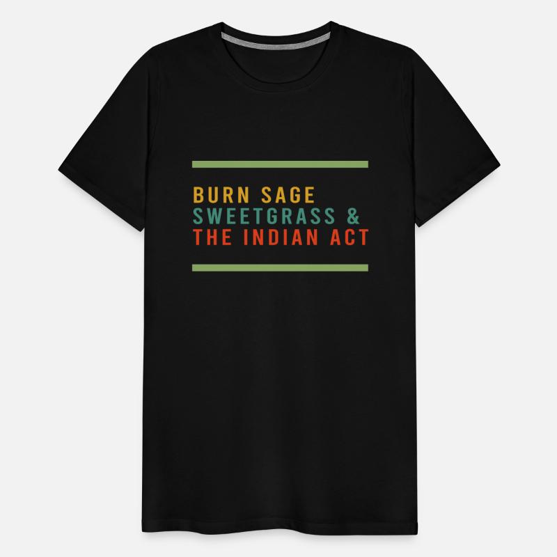Burn Sage Sweetgrass & The Indian Act