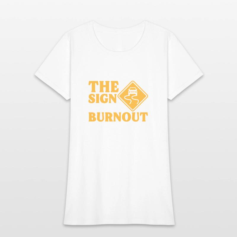 But Officer The Sign Said Do Burnout