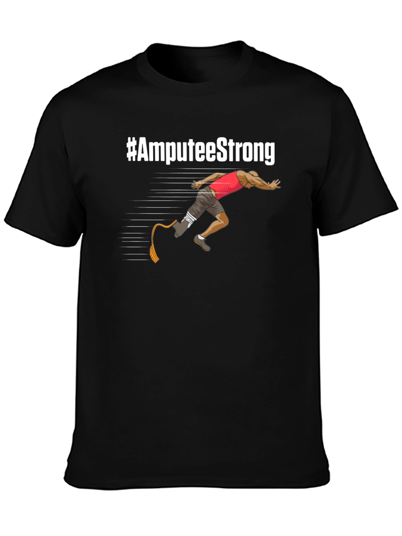 Amputee Strong T-Shirt - Inspirational Design