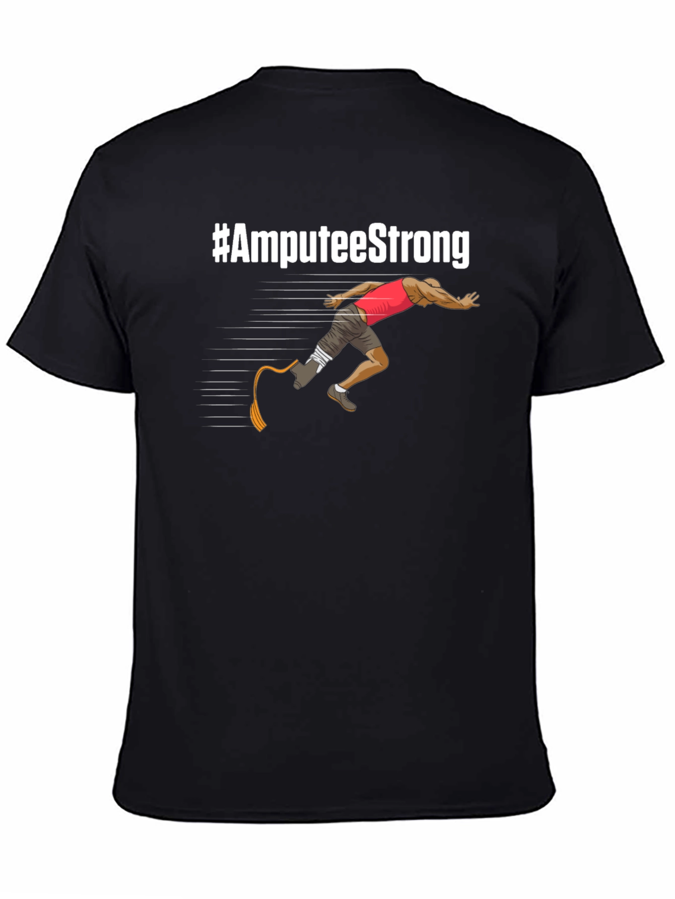 Amputee Strong T-Shirt - Inspirational Design