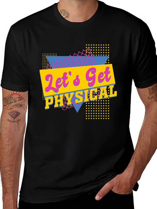 Lets Get Physical Retro T-Shirt