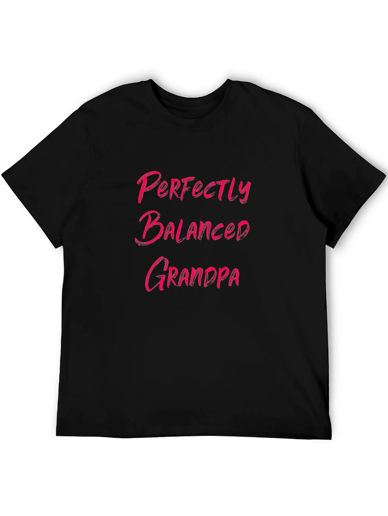 Perfectly Balanced Grandpa Black T-Shirt