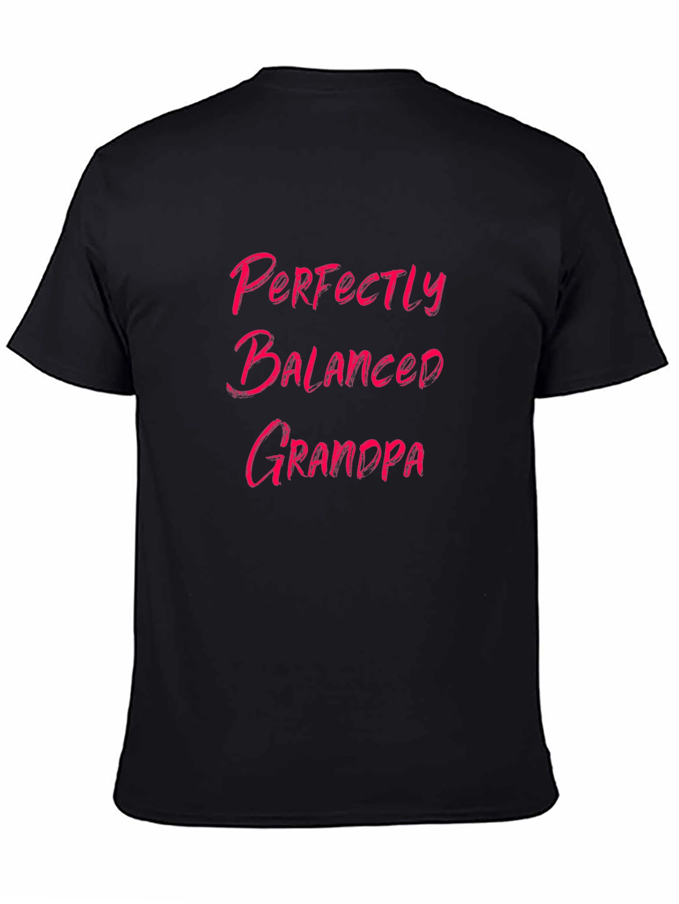 Perfectly Balanced Grandpa Black T-Shirt