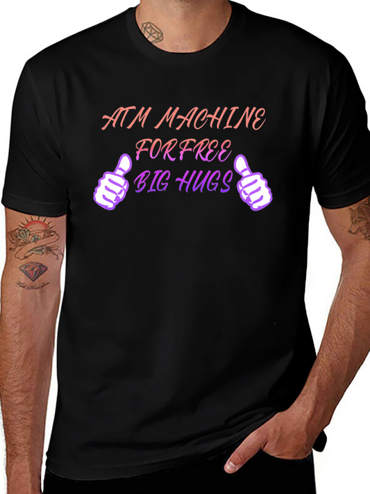 ATM Machine for Free Big Hugs Black T-Shirt
