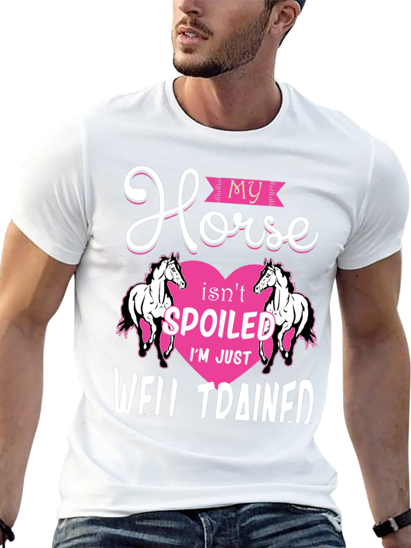 My Horse Isnt Spoiled T-Shirt