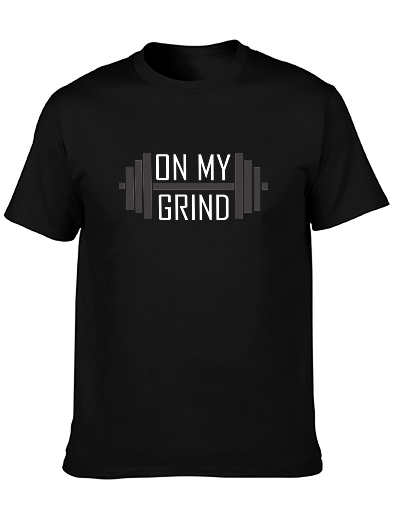 On My Grind Gym T-Shirt - Fitness Motivation Tee