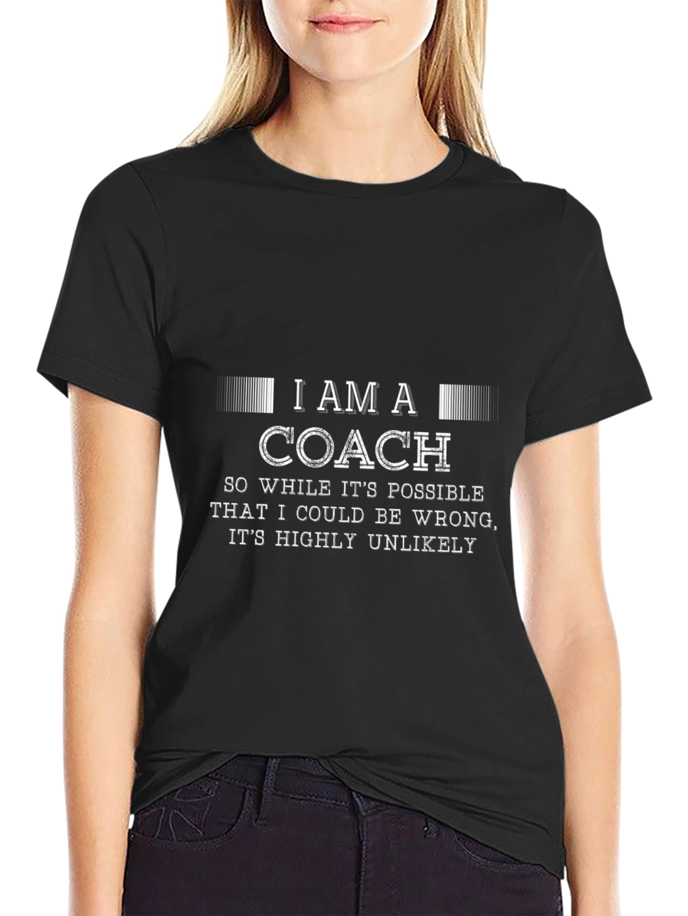 I Am A Coach T-Shirt - Funny Slogan Tee