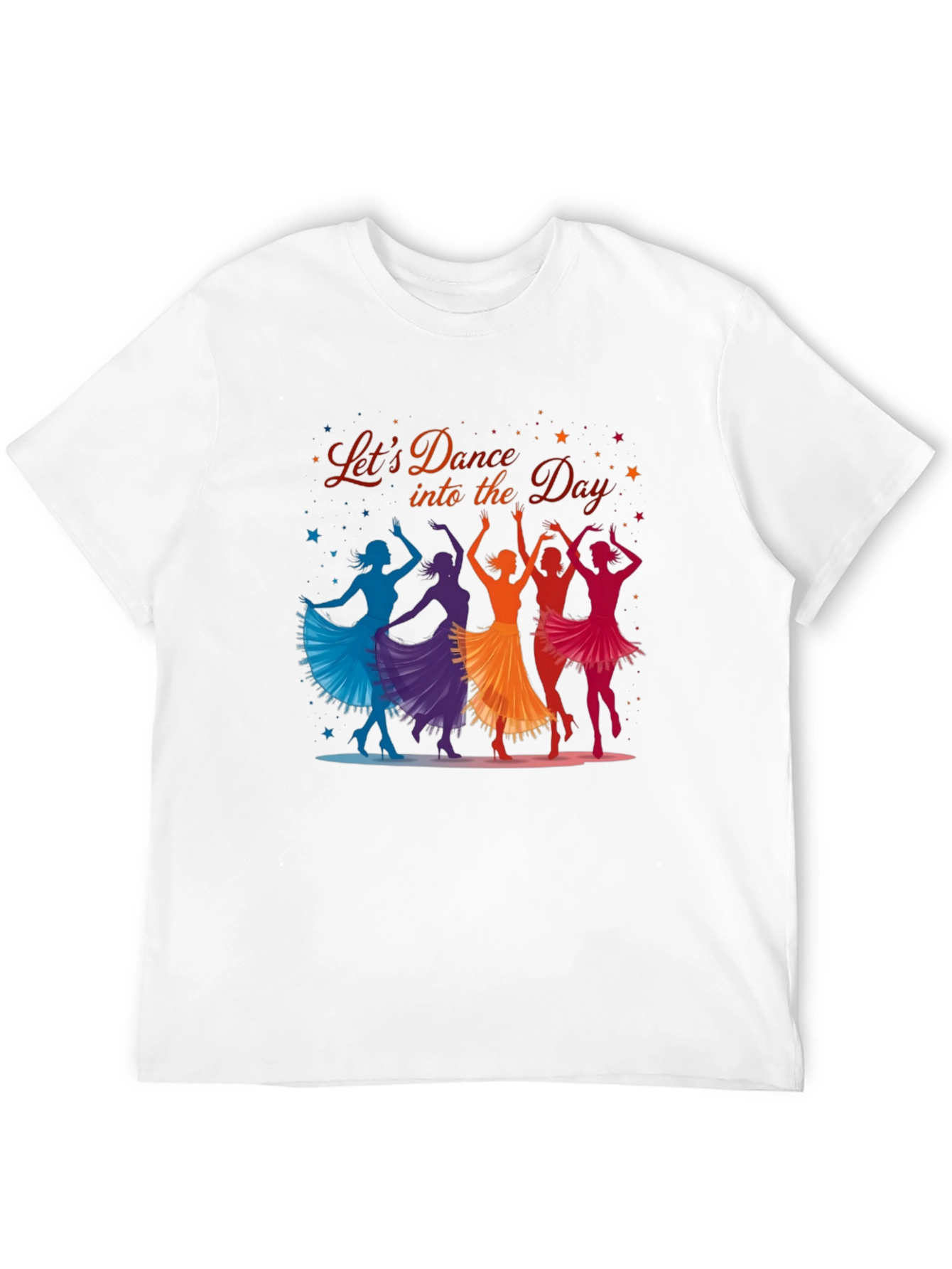 Lets Dance Into the Day Graphic T-Shirt