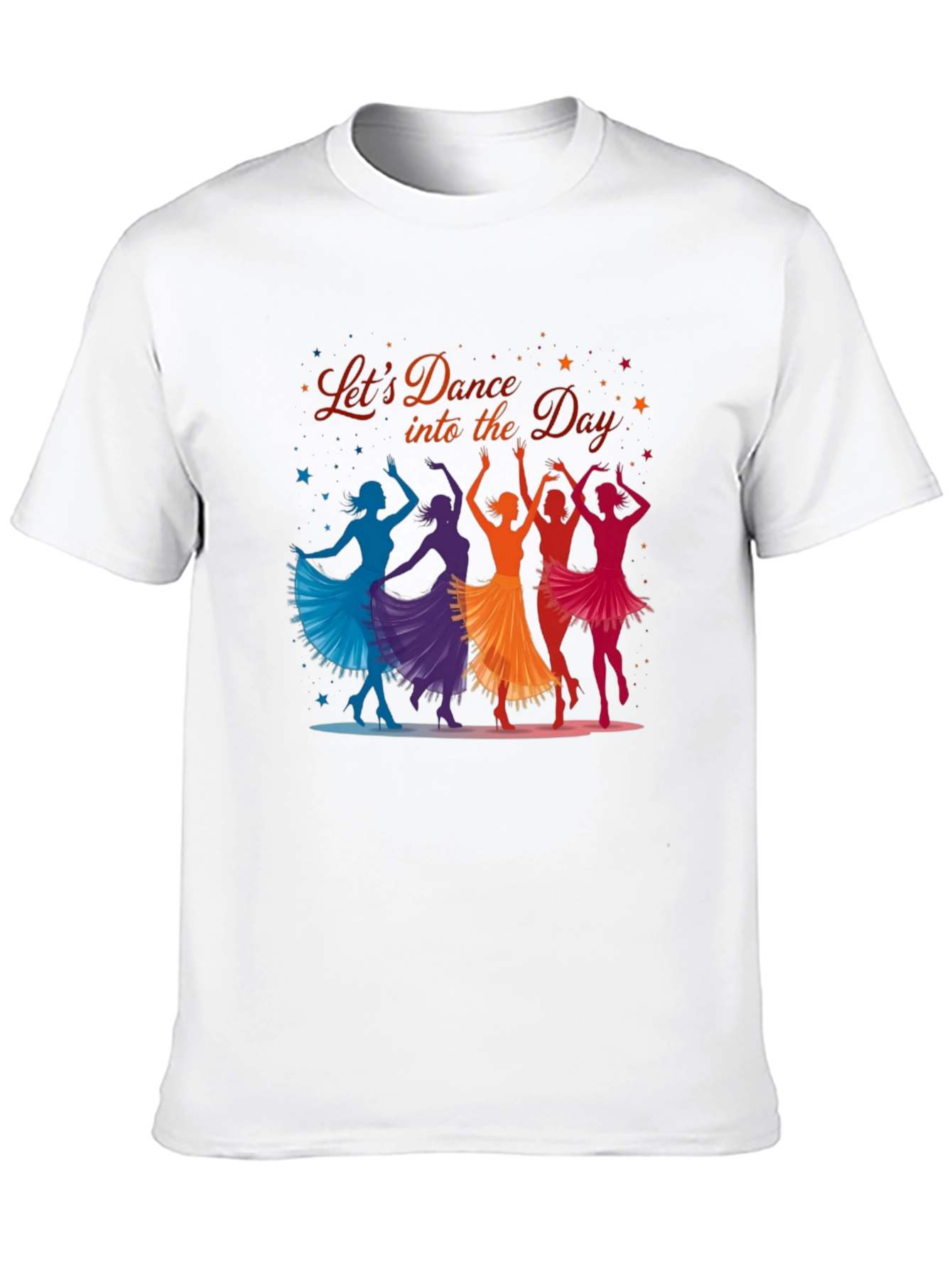 Lets Dance Into the Day Graphic T-Shirt