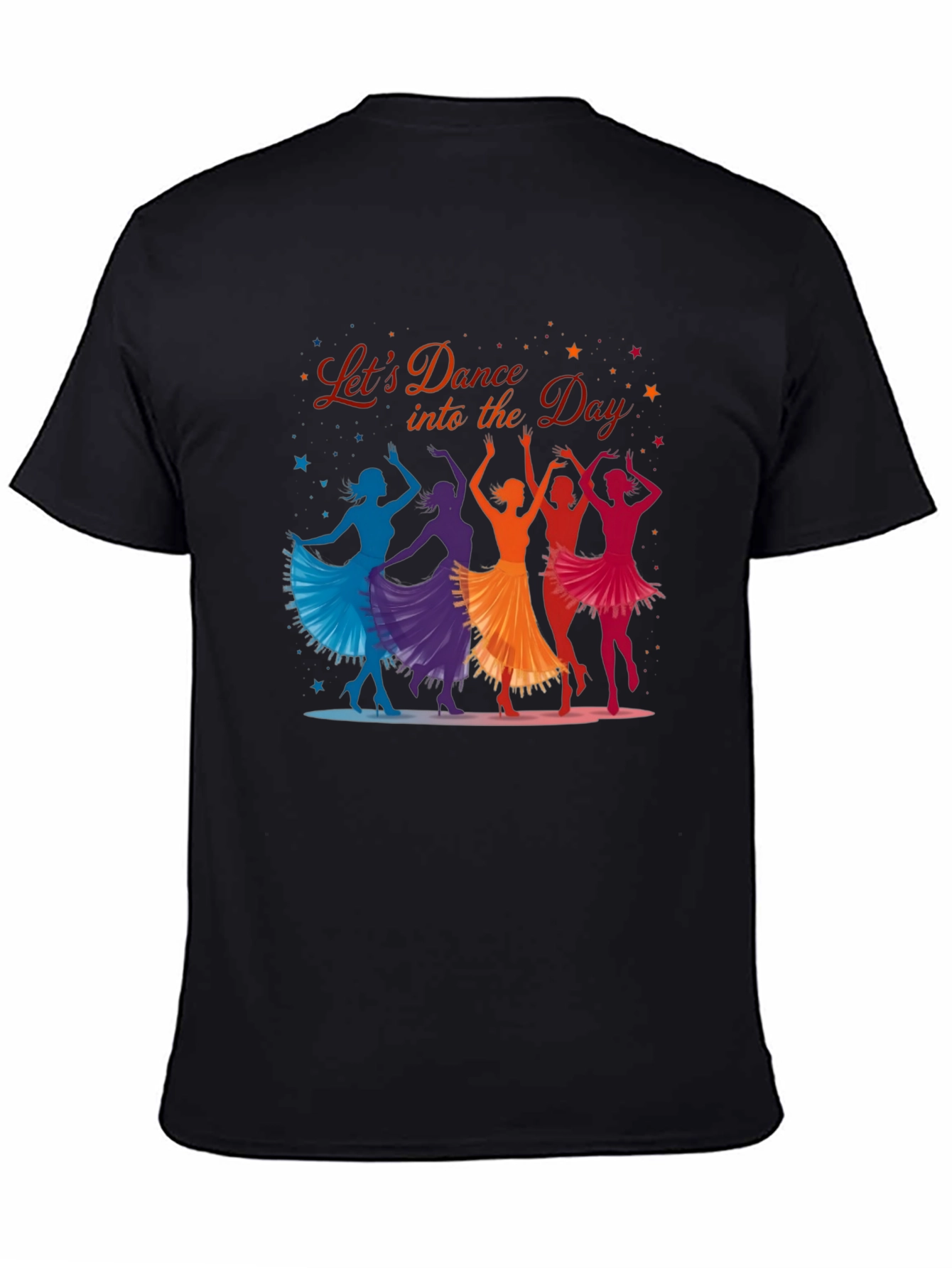 Lets Dance Into the Day Graphic T-Shirt