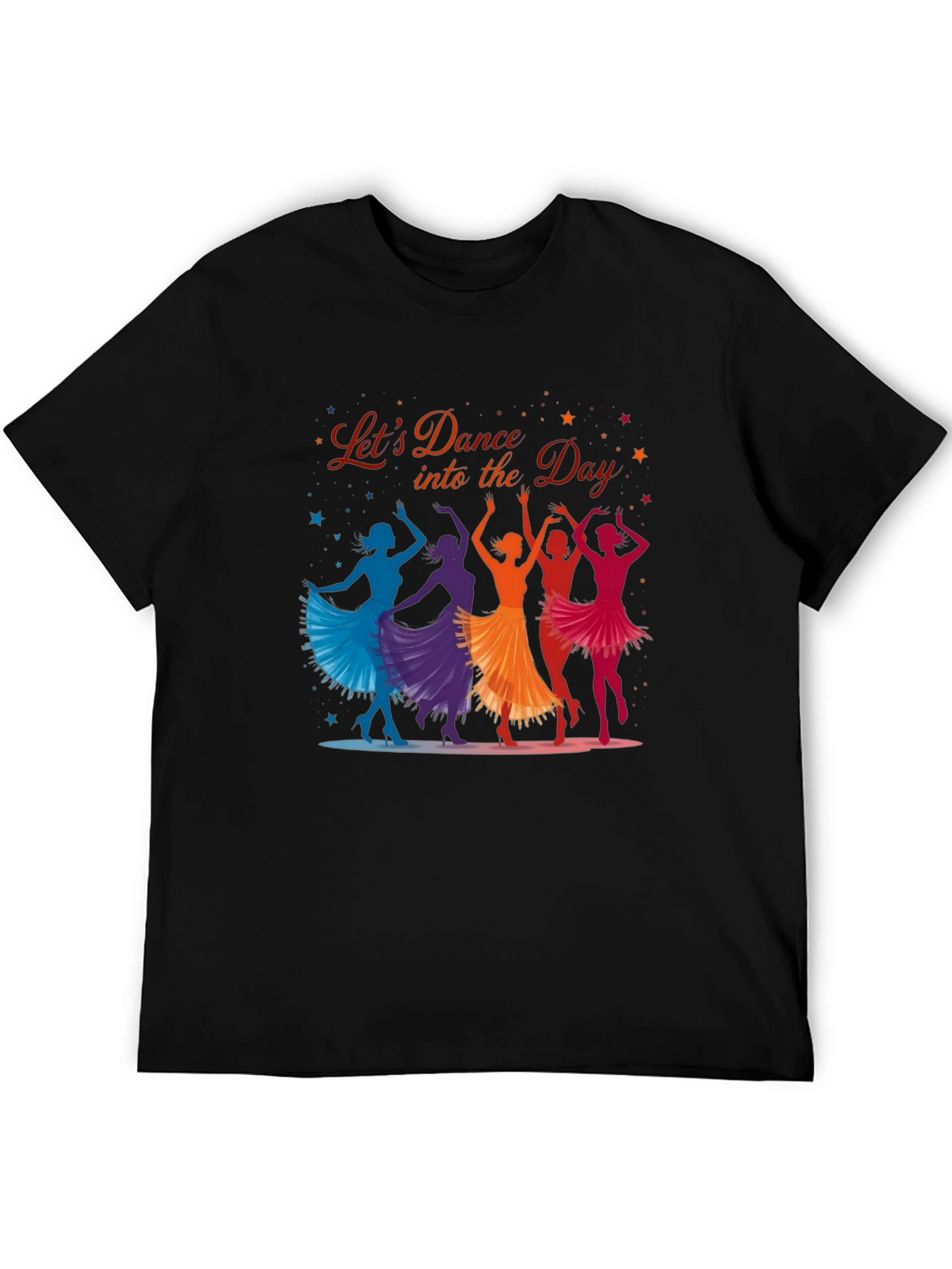 Lets Dance Into the Day Graphic T-Shirt