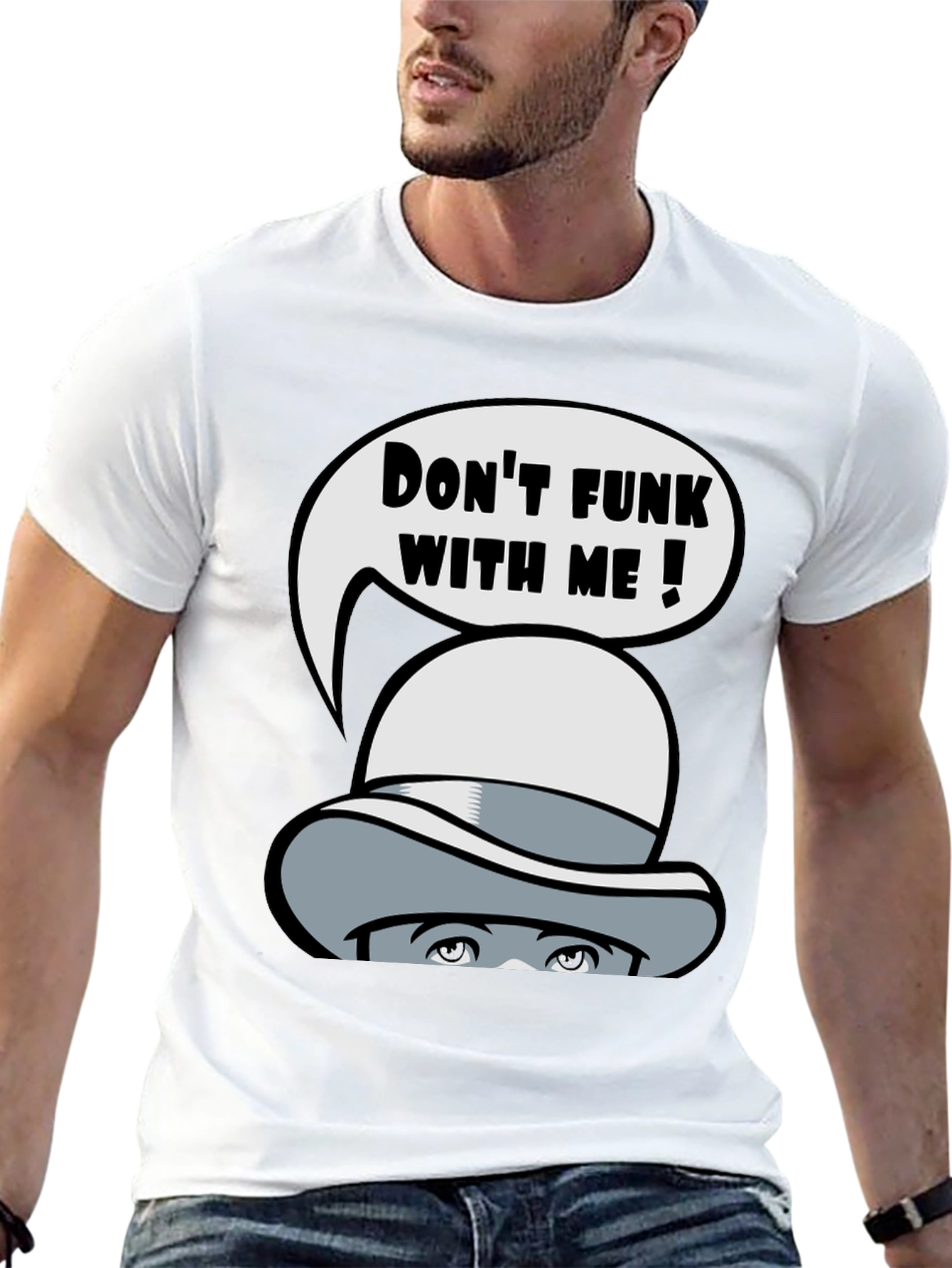 Dont Funk With Me Graphic T-Shirt