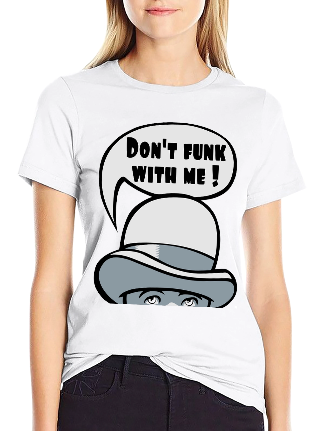 Dont Funk With Me Graphic T-Shirt