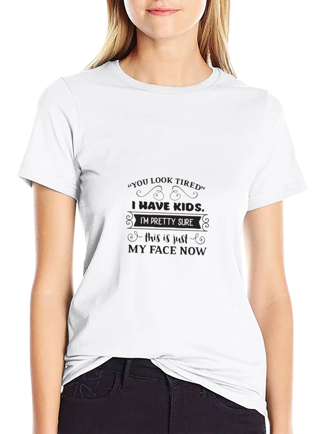 You Look Tired T-Shirt