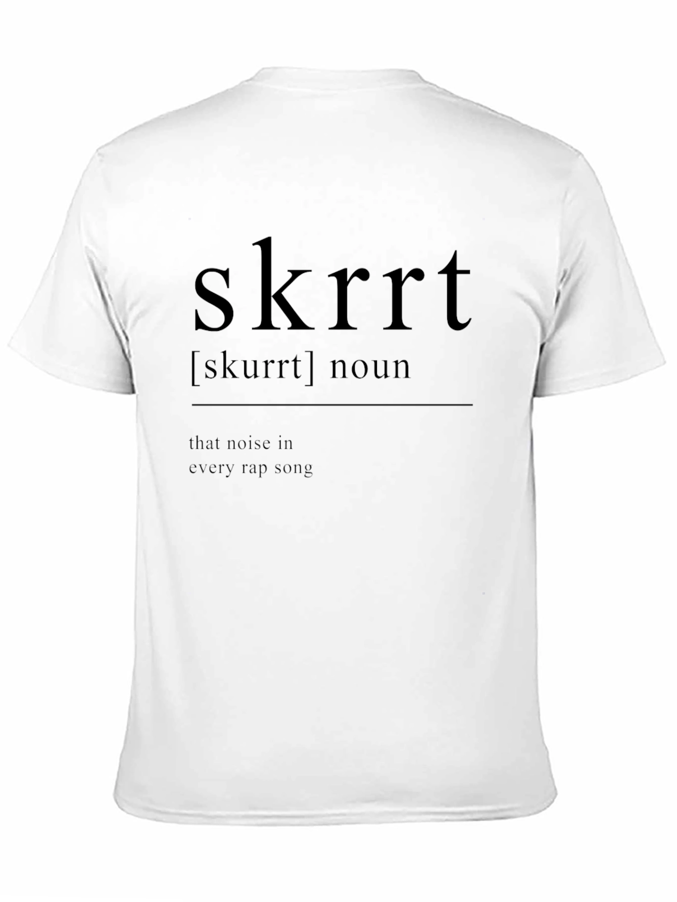 Skrrt Definition Black T-Shirt - Rap Music Tee