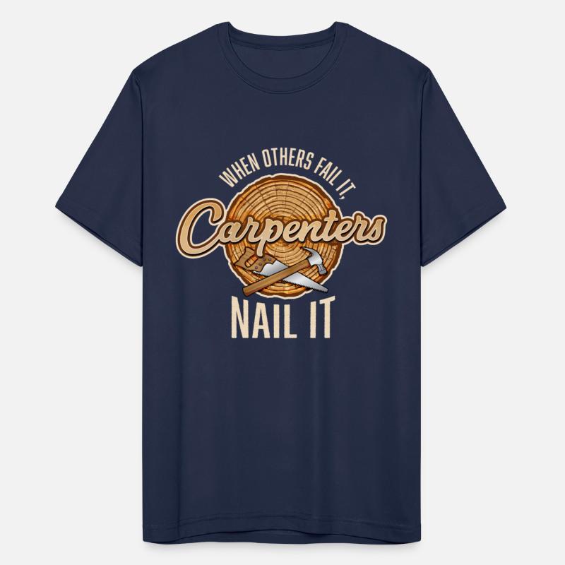 Carpenters Nail It Woodworkers Carpentry