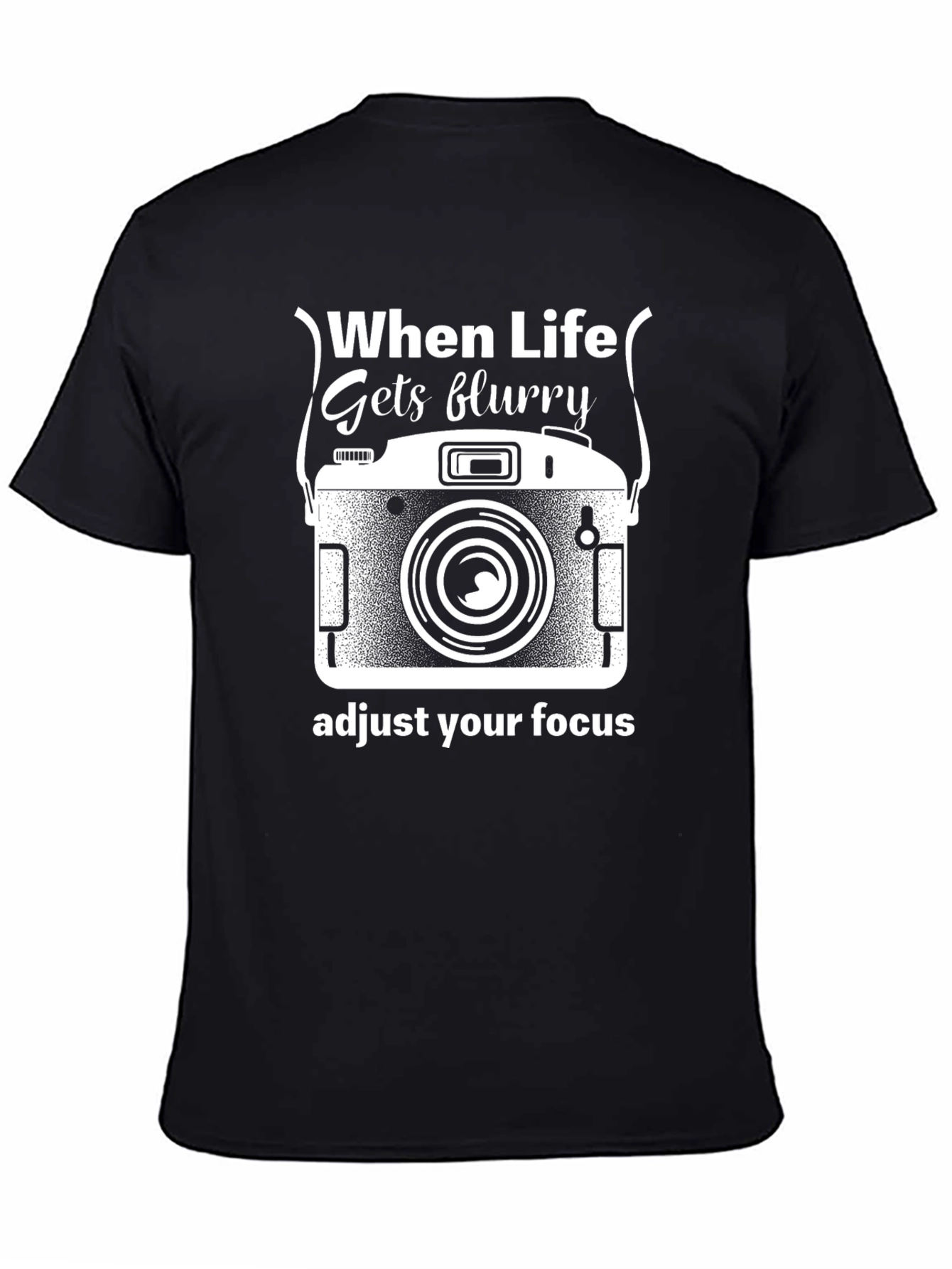 When Life Gets Blurry T-Shirt